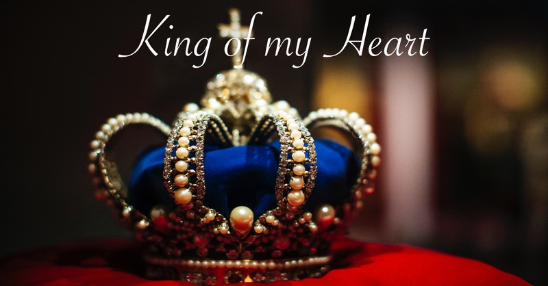 King of my Heart