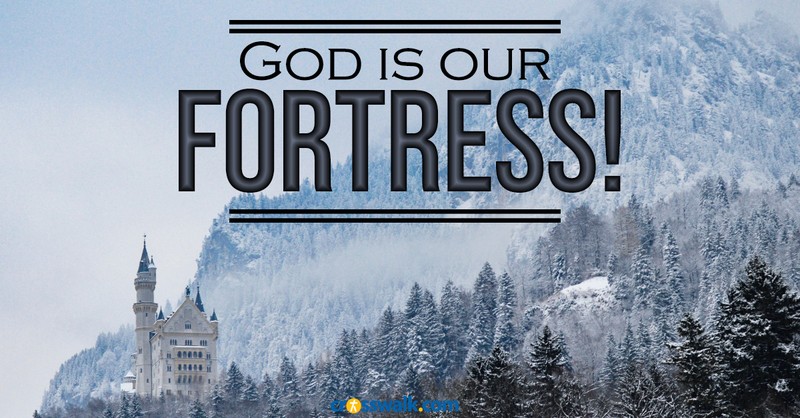 god is our fortress, hymns to silence enemy's lies