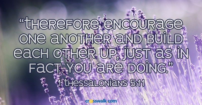 new year bible verses, Thessalonians 5:11