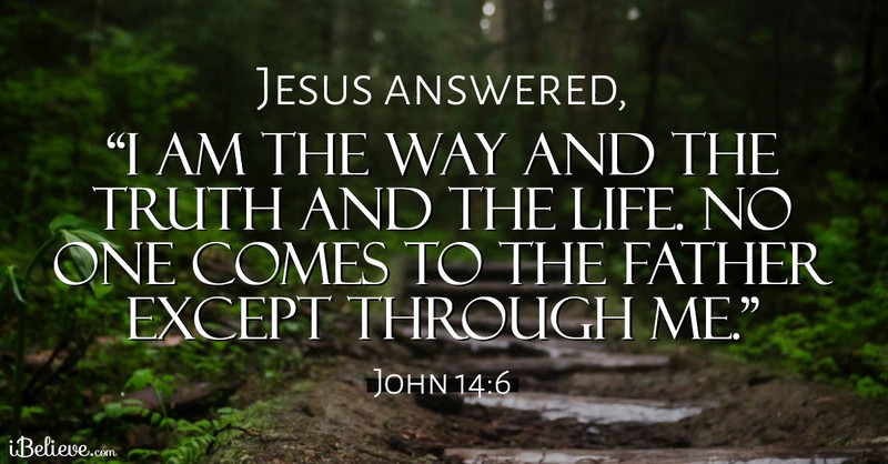 How Is Jesus "the Way, the Truth, and the Life" (John 14)?