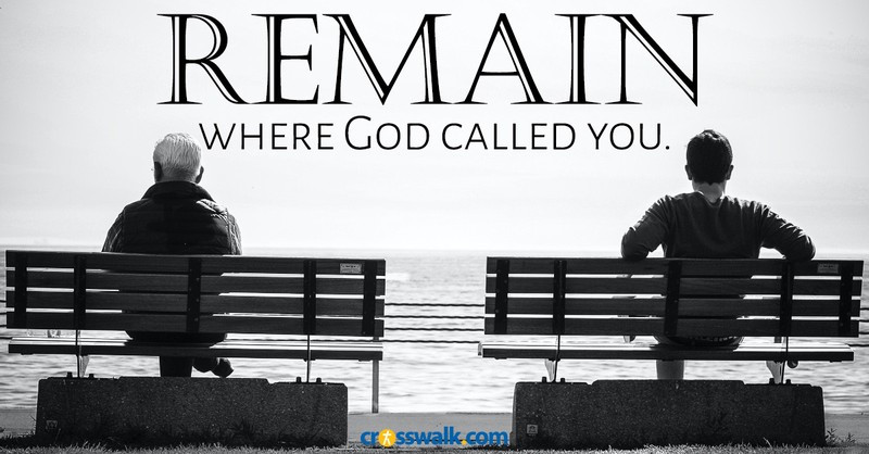 Remain Where God Called You