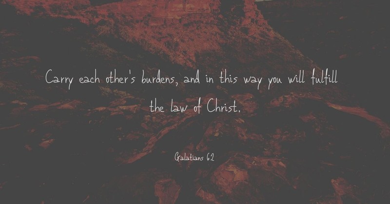 Verse 5: "Carry One Another's Burdens" (Galatians 6:2)