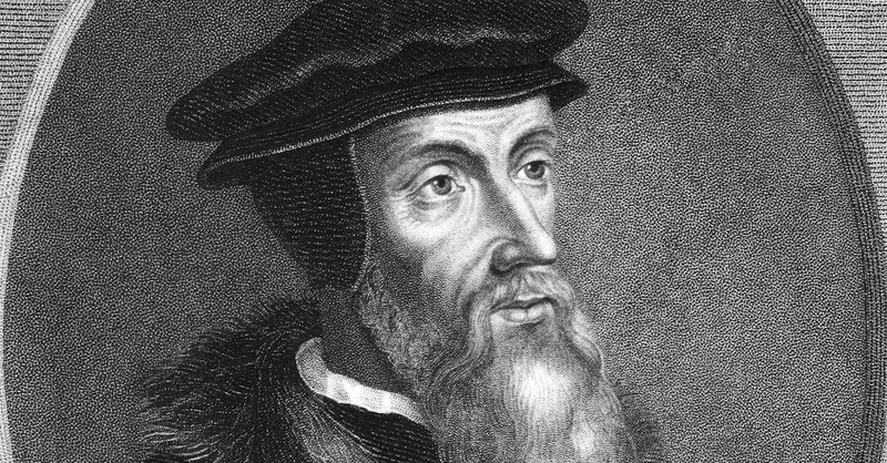 5 Incredible Things John Calvin Did for the Church