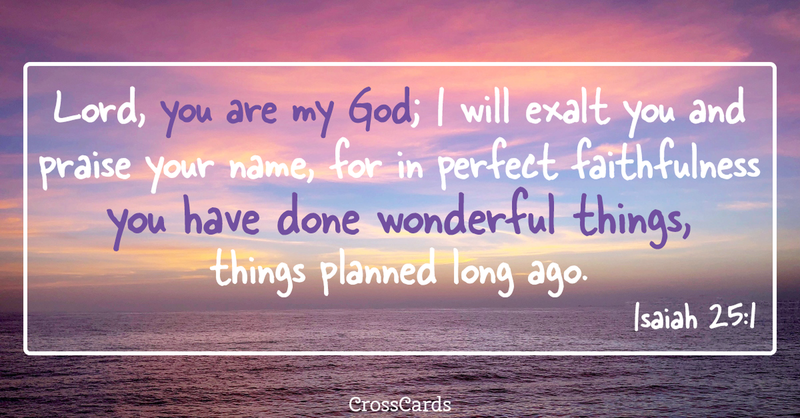 Your Daily Verse Isaiah 25 1 Your Daily Verse