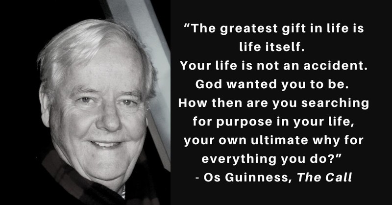25 Thought-Provoking Os Guinness Quotes