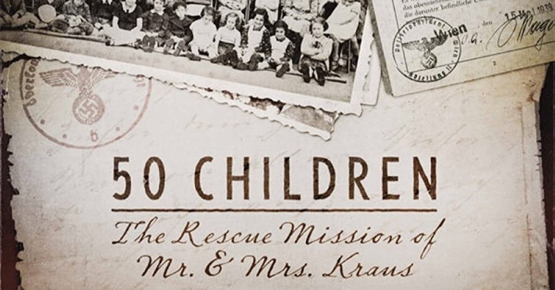 50 Children documentary, holocaust movies