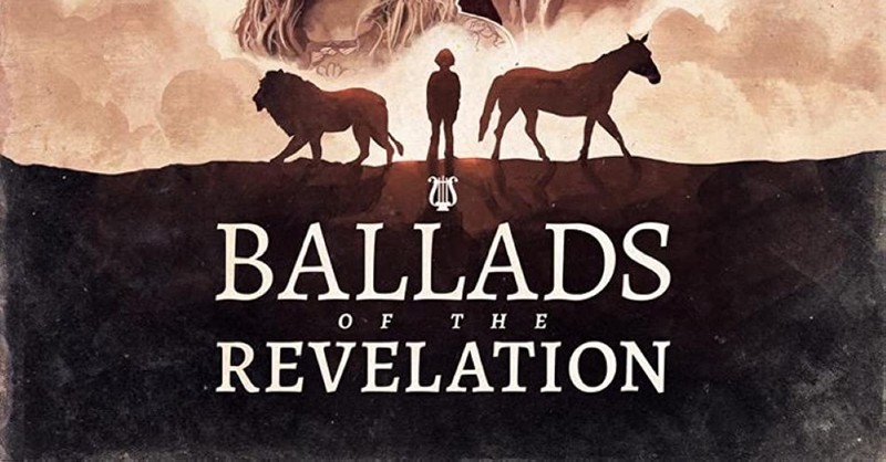 Ballads of the Revelation, end times movies
