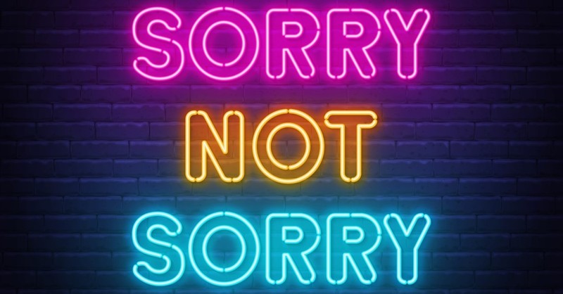 sign saying "sorry not sorry" ways to spot false prophets