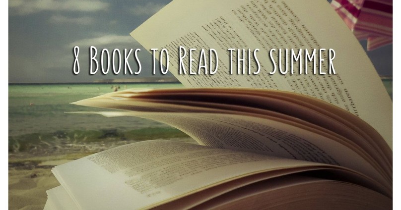 8 Books to Read this Summer