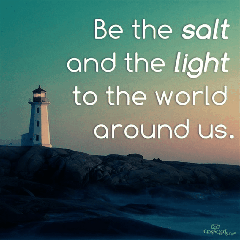 Be The Salt and the Light to the World 