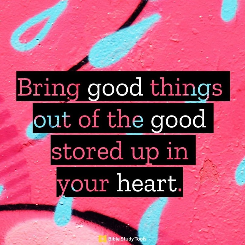 Your Daily Verse - Luke 6:45