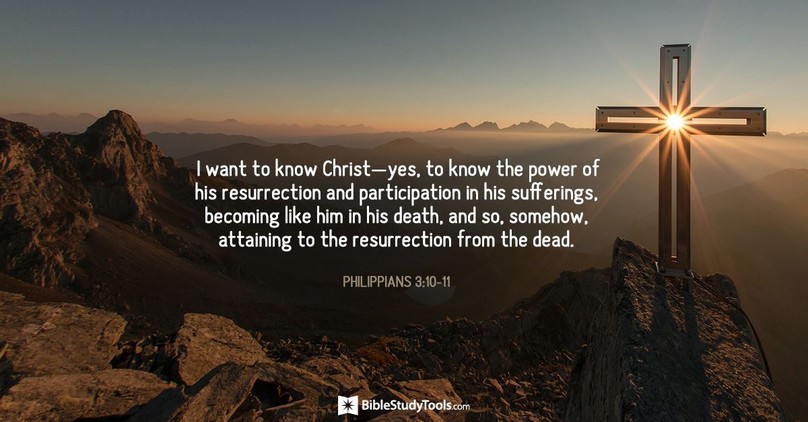 Your Daily Verse - Philippians 3:10-11