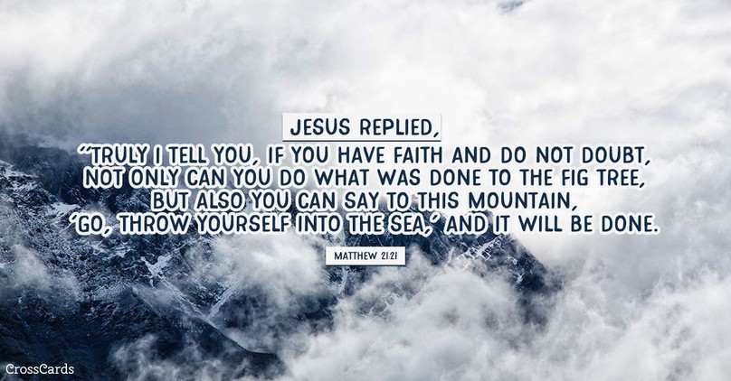 Your Daily Verse - Matthew 21:21