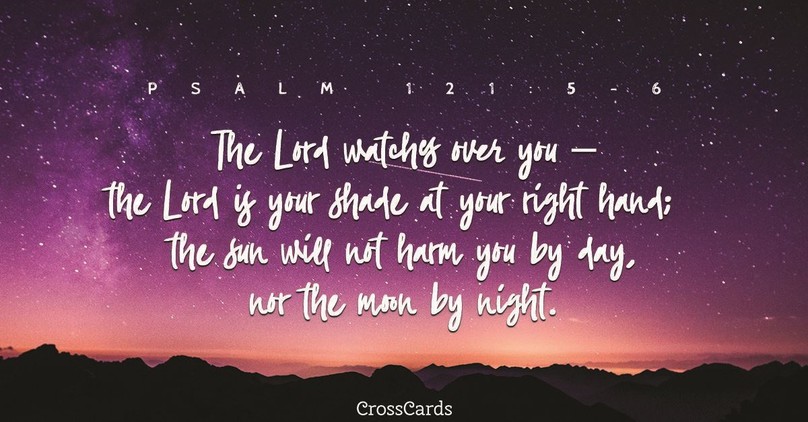 Your Daily Verse - Psalm 121:5-6