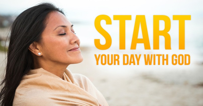 Start Your Day with God!