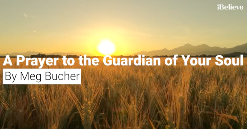 A Prayer to the Guardian of Your Soul