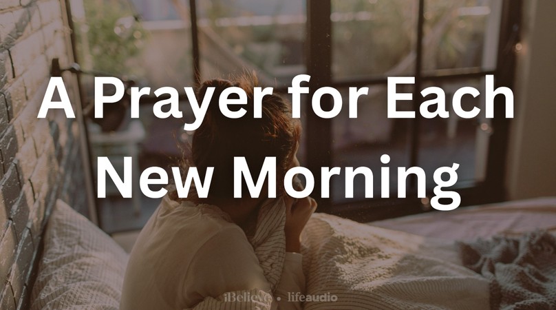 A Prayer for Each New Morning