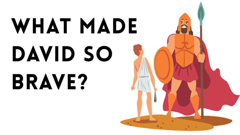 What Made David So Brave Against Goliath?