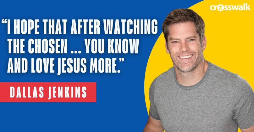 Dallas Jenkins on the Legacy He Hopes 'The Chosen' Leaves