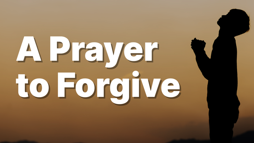 A Prayer to Forgive When the Other Person Is Not Sorry | Your Daily Prayer