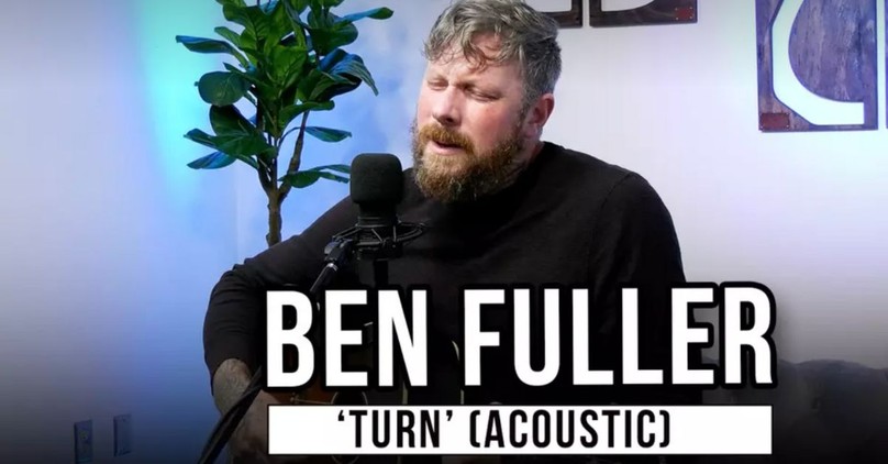 Ben Fuller’s Acoustic ‘Turn’ Is a Stirring Testimony in Song