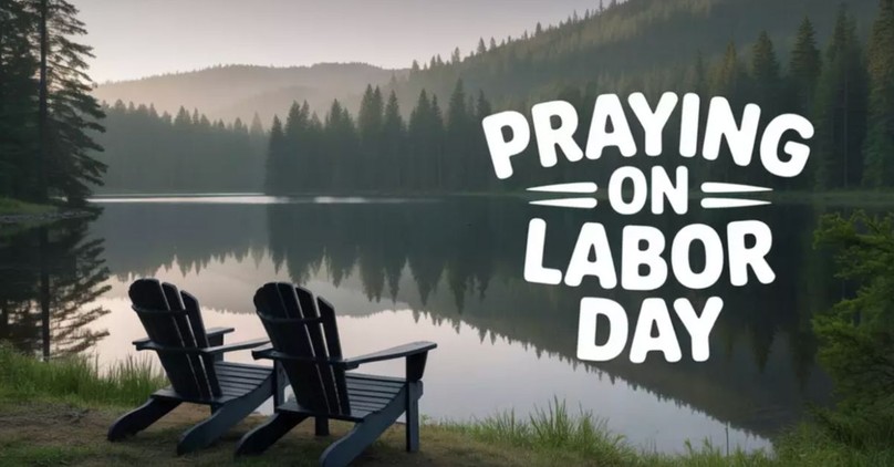 A Labor Day Prayer