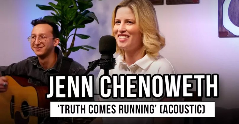 Jenn Chenoweth | 'Truth Comes Running' (acoustic)