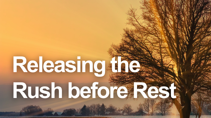 Releasing the Rush before Rest | Your Nightly Prayer