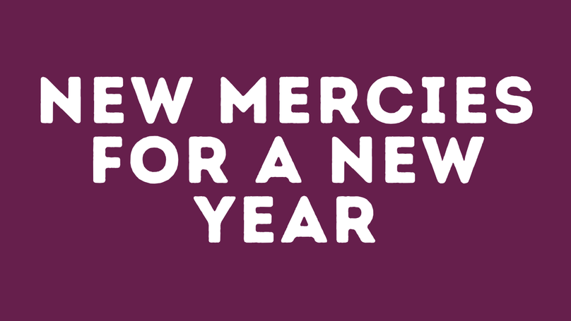 New Mercies for a New Year | Your Nightly Prayer