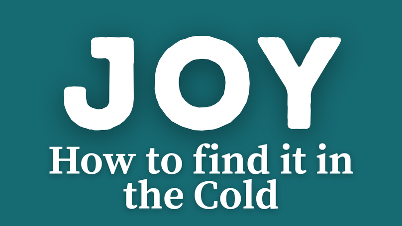 Finding Joy in the Cold | Your Nightly Prayer