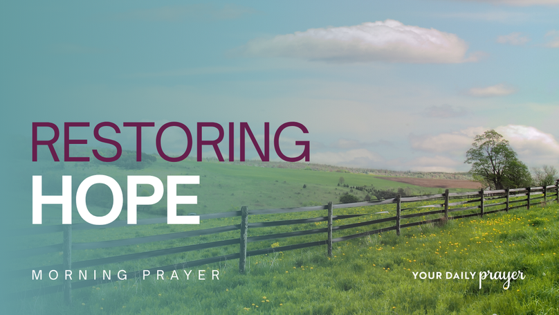 A Prayer if You're Feeling Hopeless This Resurrection Season | Your Daily Prayer
