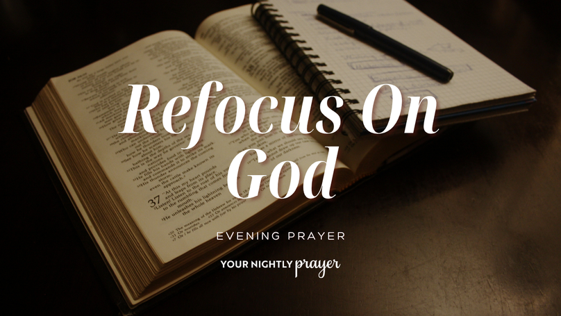 When You Feel Spiritually Distracted | Your Nightly Prayer