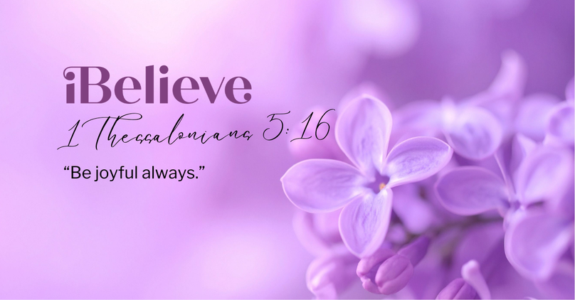 Your Daily Verse - 1 Thessalonians 5:16 - July 15th