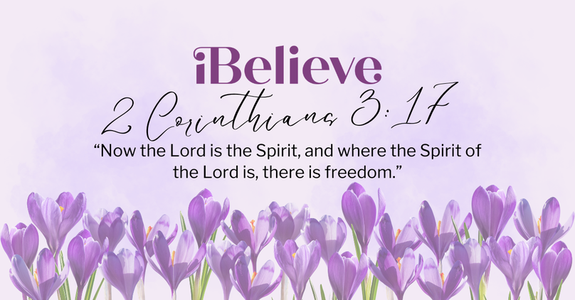 Your Daily Verse - 2 Corinthians 3:17 - July 17th