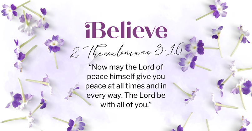 Your Daily Verse - 2 Thessalonians 3:16 - July 21st