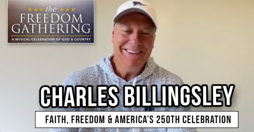 Charles Billingsley on Faith, Freedom & America’s 250th Celebration