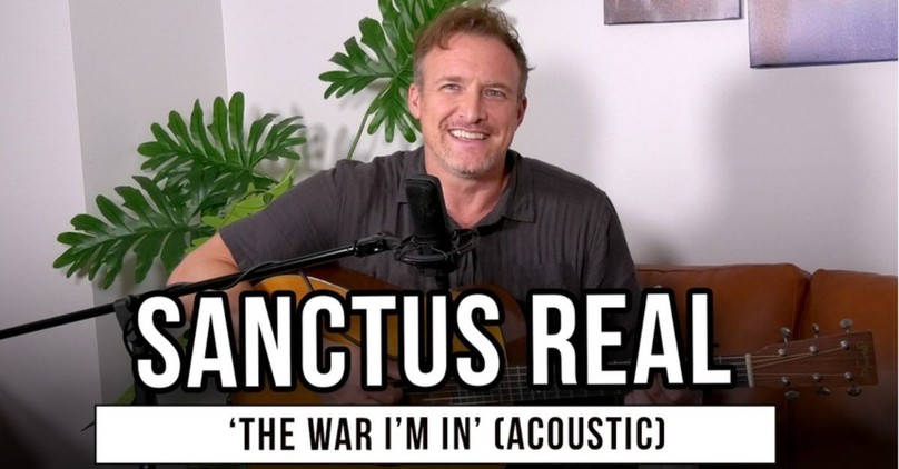 Sanctus Real Performs Powerful Acoustic Version of ‘The War I’m In’