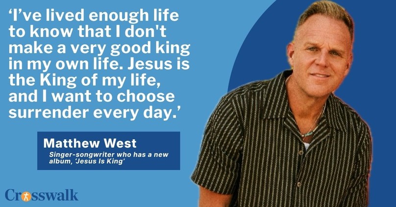 Matthew West Talks ‘Jesus Is King’ and Helping Young Christian Artists Find Their Voice