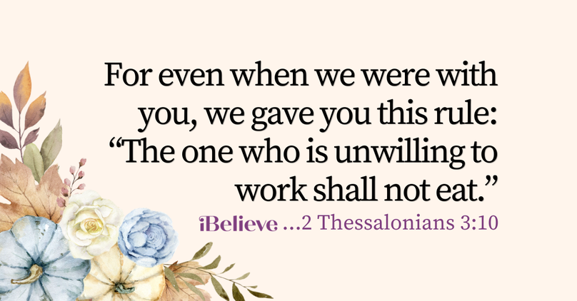 Your Daily Verse - 2 Thessalonians 3:10 - September 7th