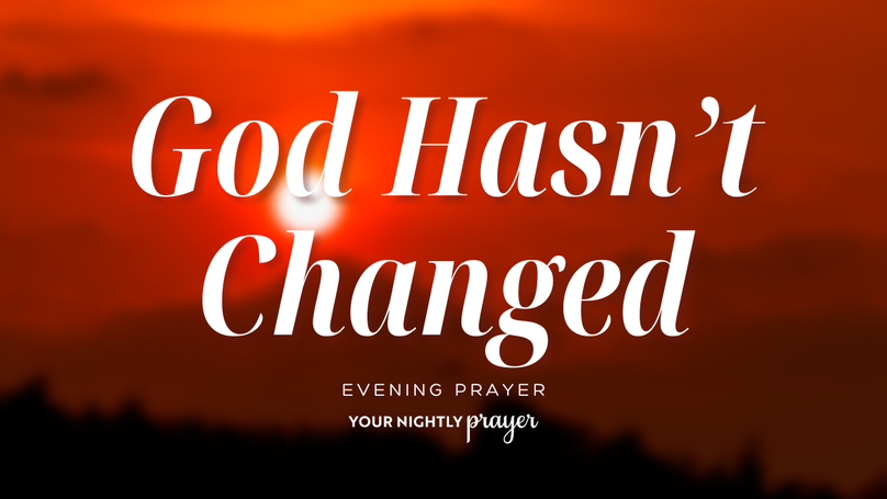 God Is Steady When Life Feels Shifty | Your Nightly Prayer