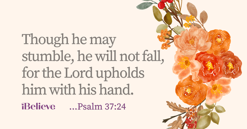 Your Daily Verse - Psalm 37:24