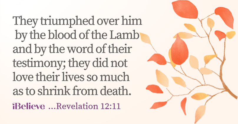 Your Daily Verse - Revelation 12:11 - October 17th