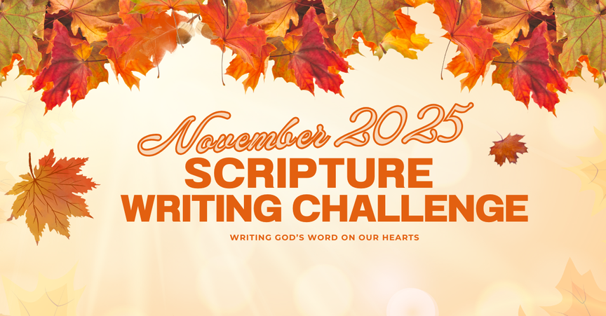 November 2025 Scripture Writing Challenge