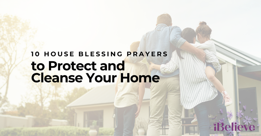 Printable Prayers to Bless and Dedicate Your Home