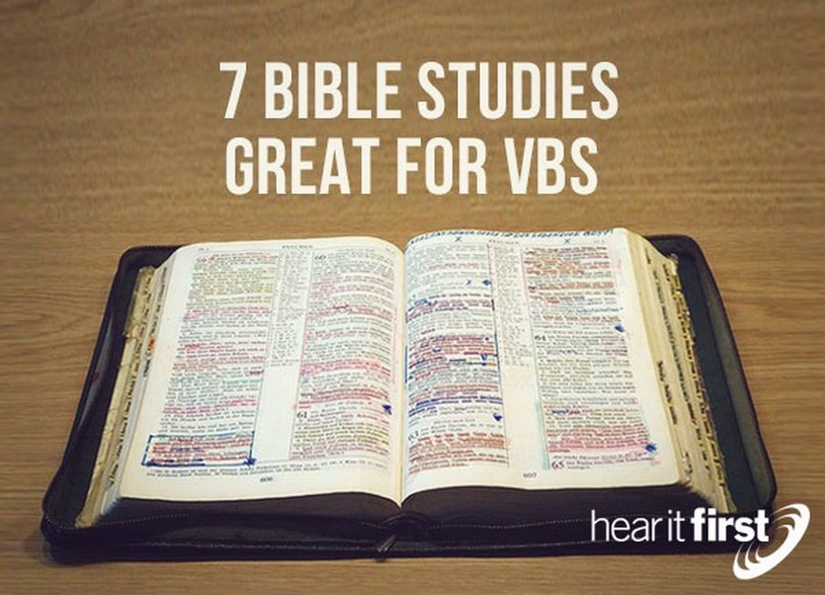 7 Bible Studies Great For VBS (Vacation Bible School)