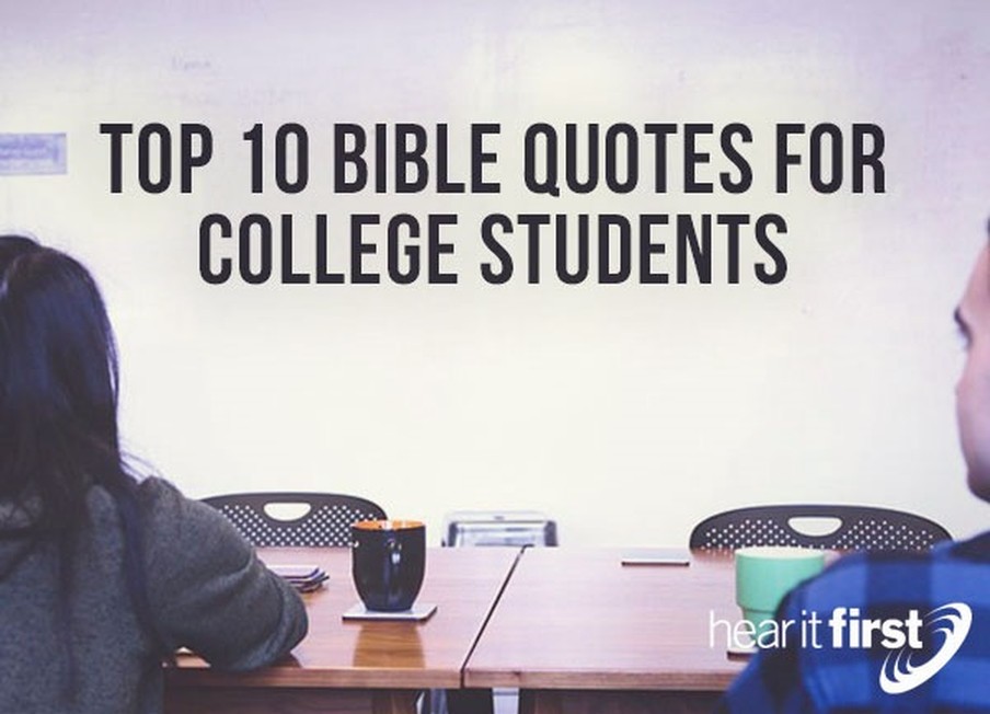 Top 10 Bible Quotes For College Students