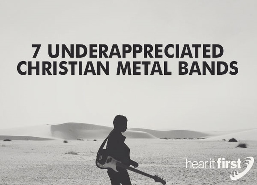 7 Underappreciated Christian Metal Bands & Artists