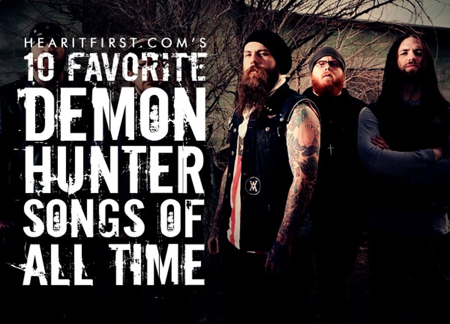 10 Favorite Demon Hunter Songs of All Time