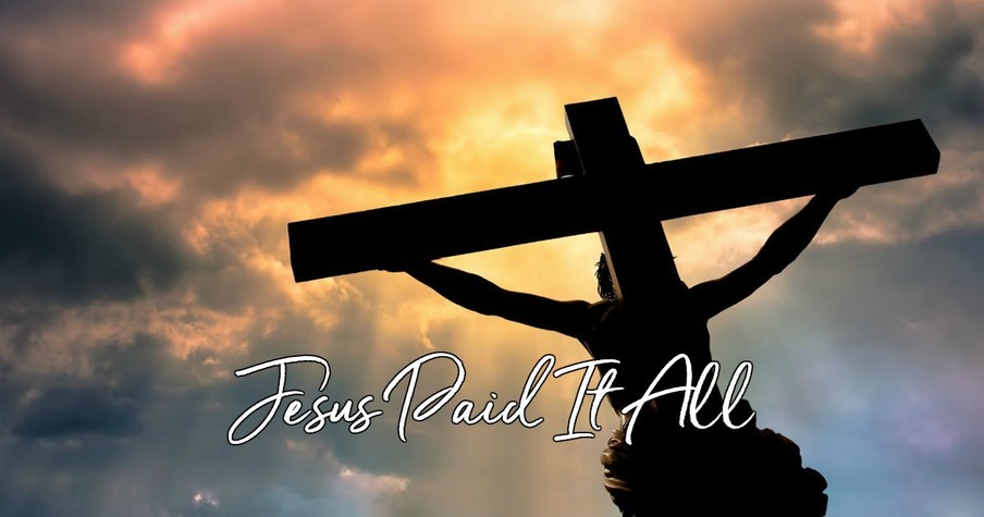 Jesus Paid It All