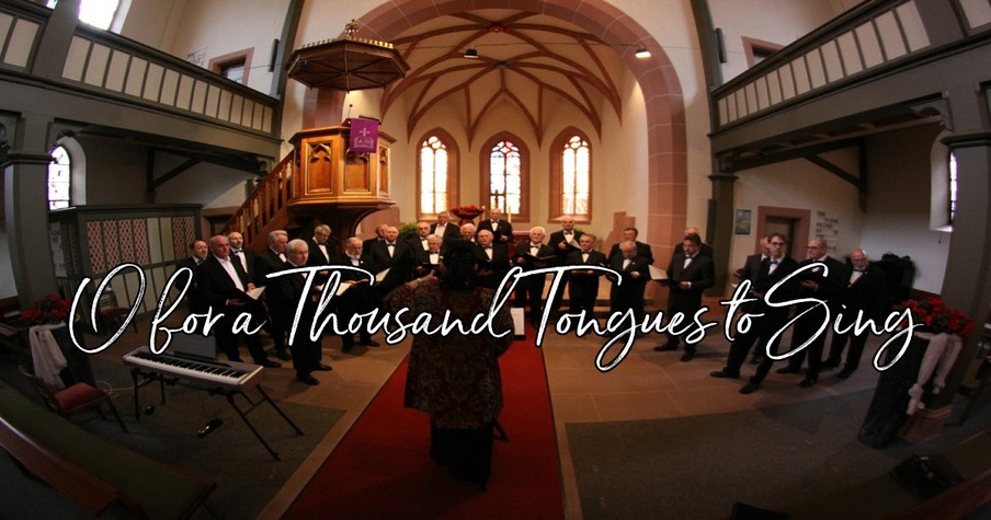 O for a Thousand Tongues to Sing